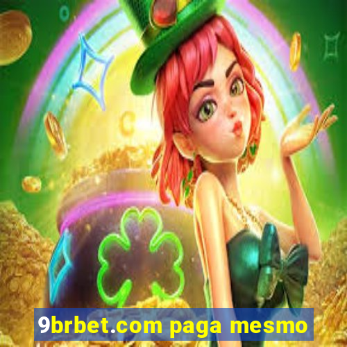 9brbet.com paga mesmo